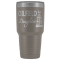 Oilfield Daughter - Oil Rig 30oz Tumbler