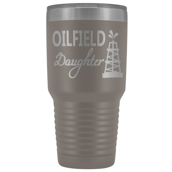 Oilfield Daughter - Oil Rig 30oz Tumbler