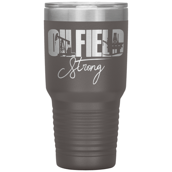 Oilfield Strong 30oz Tumbler