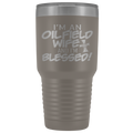 Oilfield Wife and Blessed