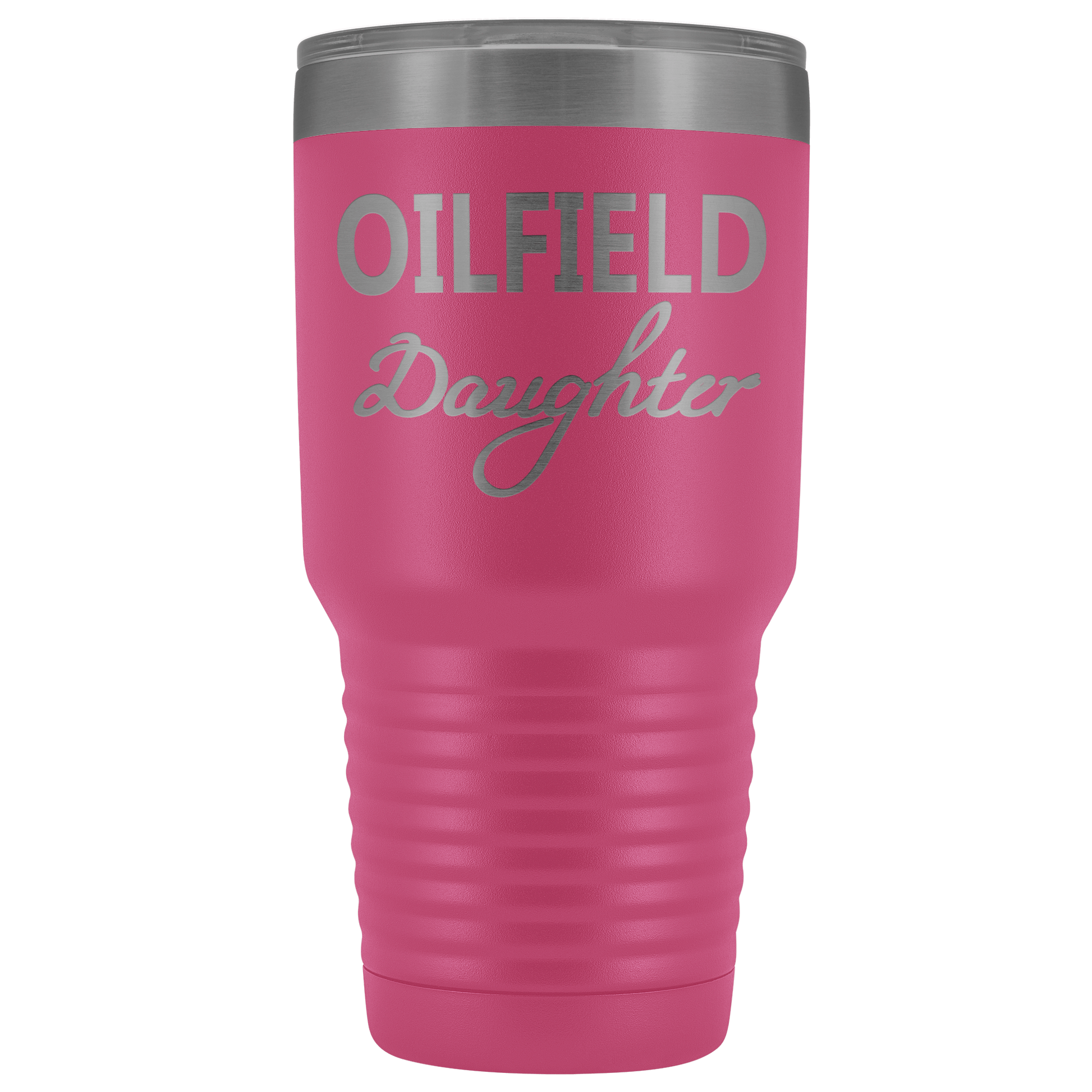 Oilfield Daughter 30oz Tumbler
