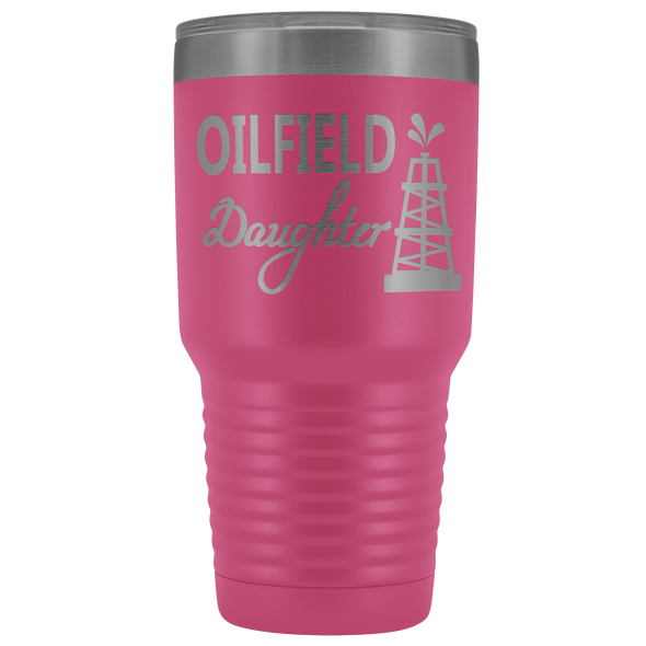 Oilfield Daughter - Oil Rig 30oz Tumbler