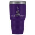 Come and Take It Oil Tumbler