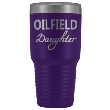 Oilfield Daughter 30oz Tumbler