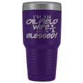 Oilfield Wife and Blessed