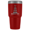 Frac It 30oz Tumbler