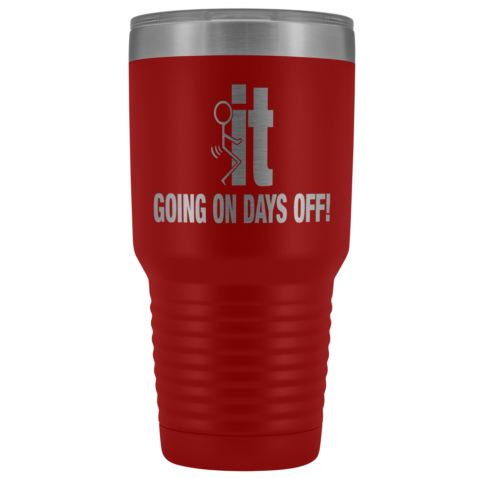 Fuck It Going On Days Off