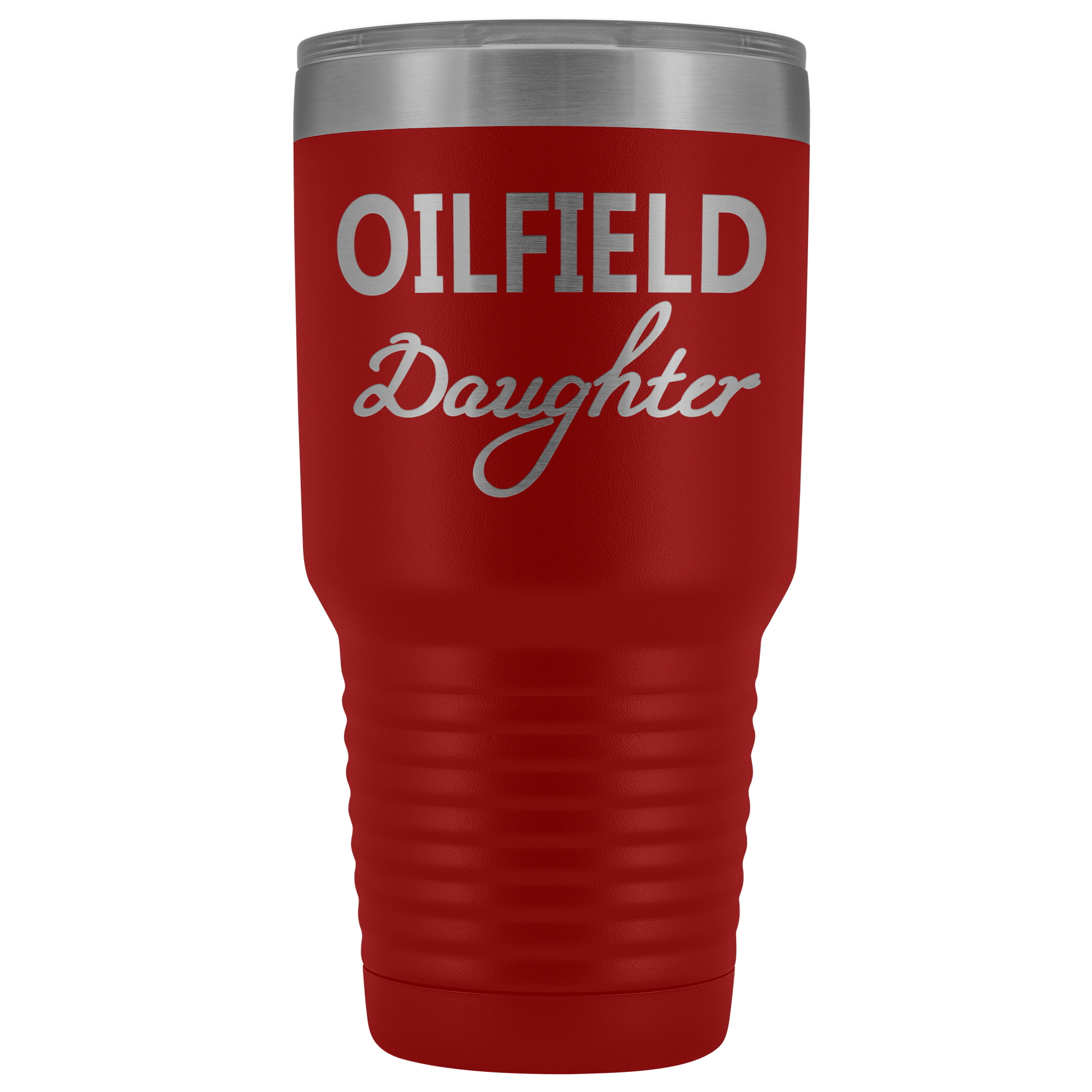 Oilfield Daughter 30oz Tumbler
