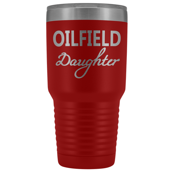 Oilfield Daughter 30oz Tumbler