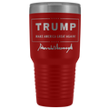 Trump Make America Great Again with Signature 30oz Tumbler
