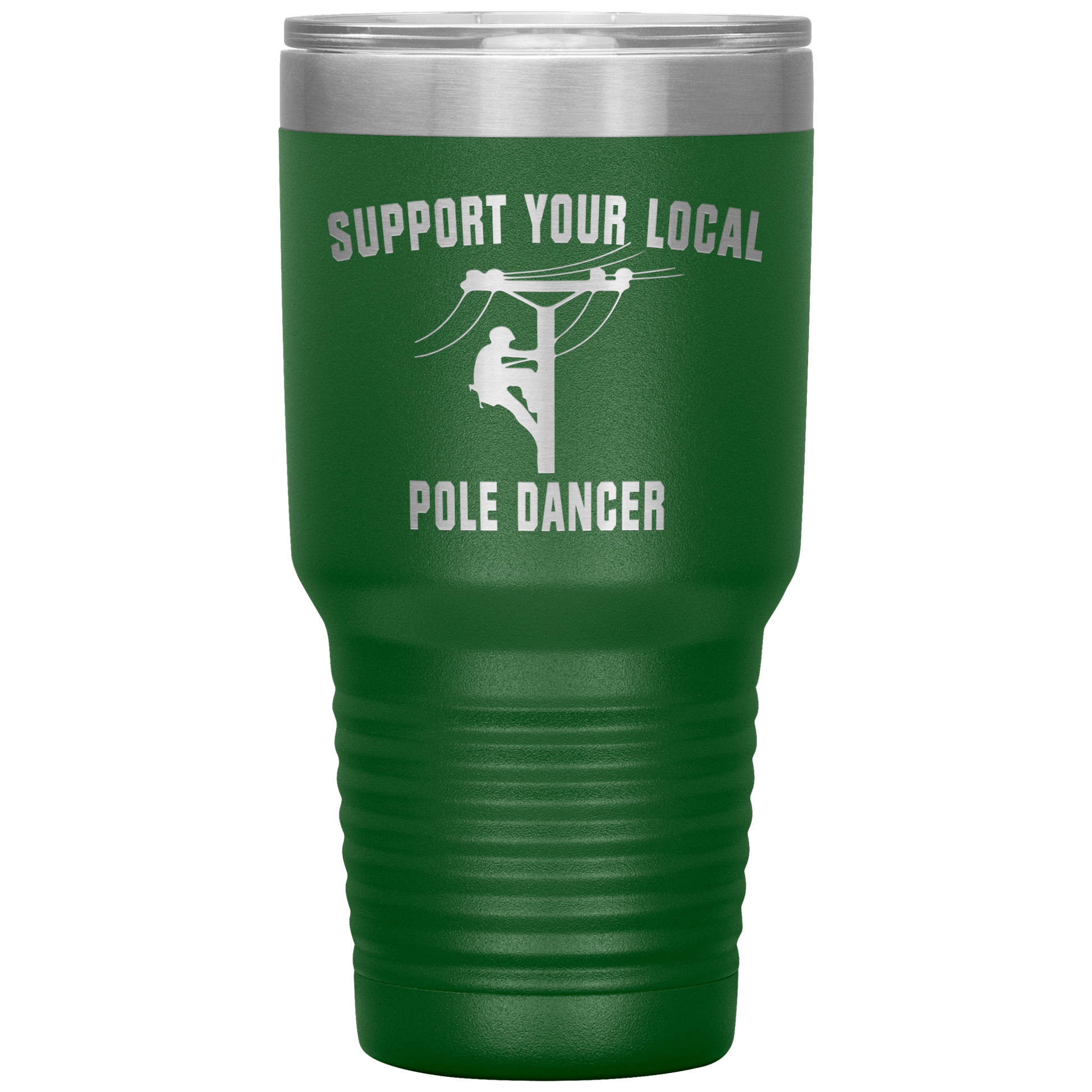 Support Your Local Pole Dancer Tumbler