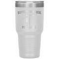Support Your Local Pole Dancer Tumbler