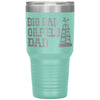 Big Bad Oilfield Dad 30 Oz Tumbler