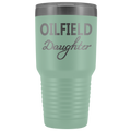 Oilfield Daughter 30oz Tumbler