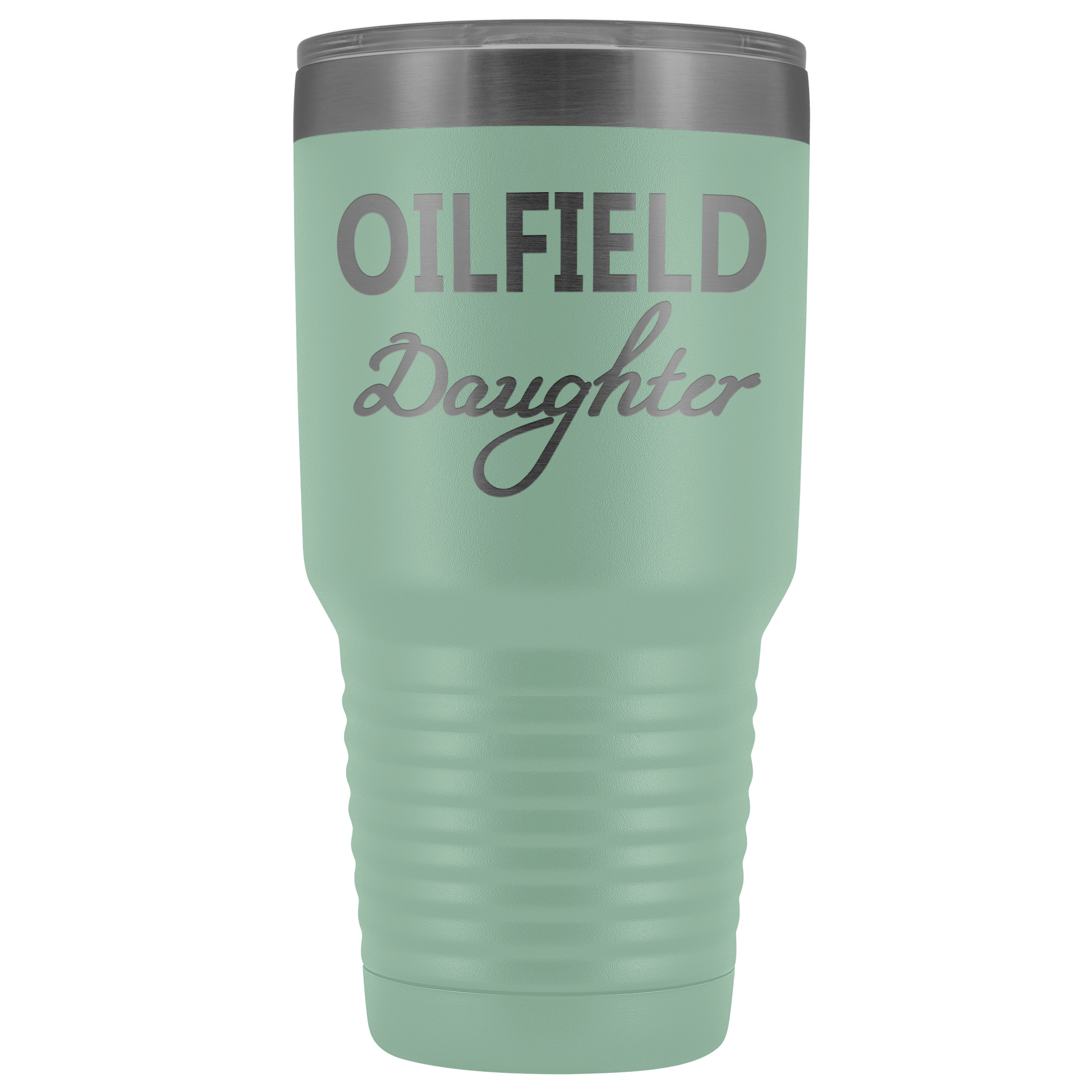 Oilfield Daughter 30oz Tumbler
