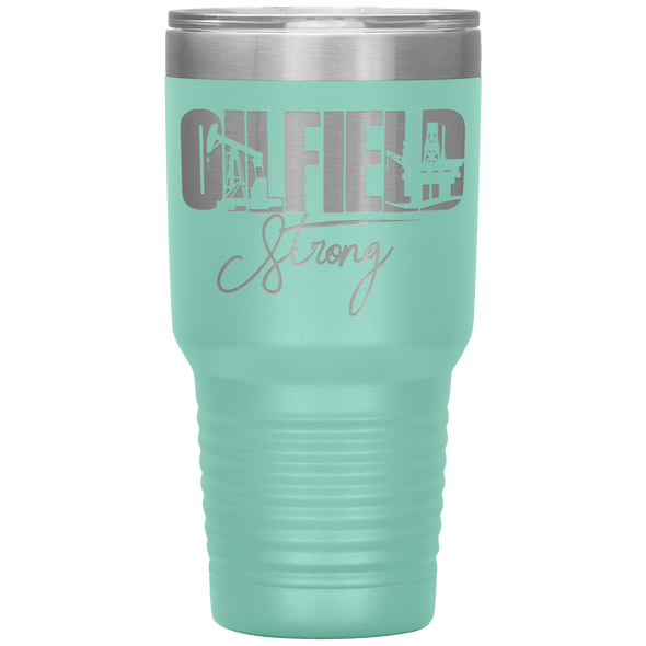 Oilfield Strong 30oz Tumbler