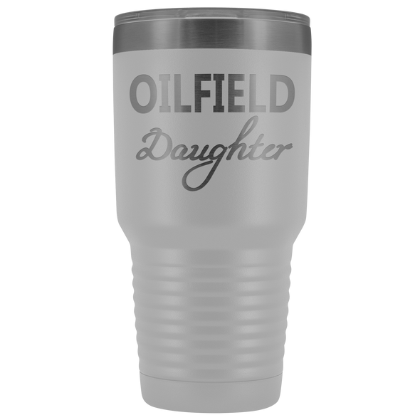 Oilfield Daughter 30oz Tumbler