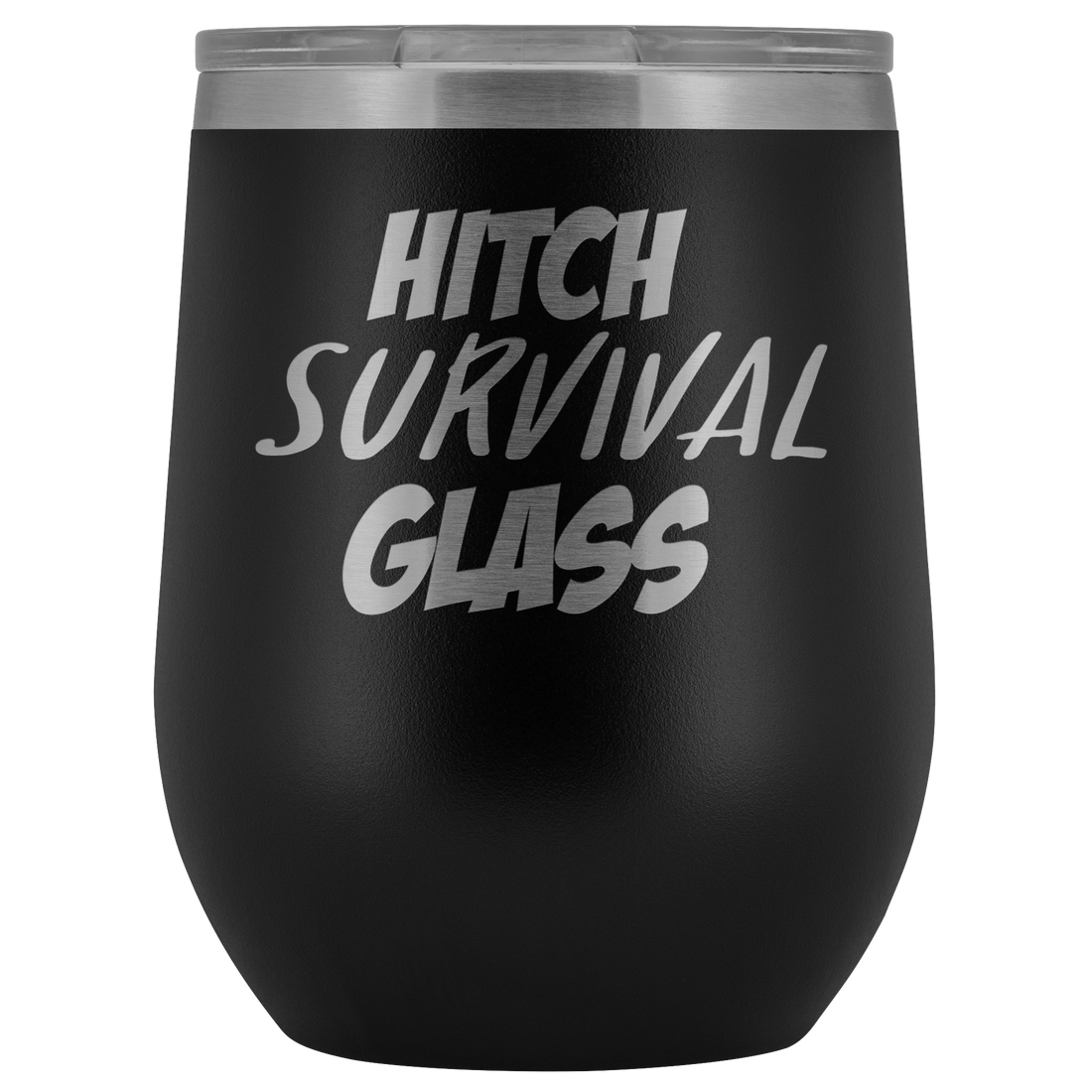 Hitch Survival Glass Wine Tumbler