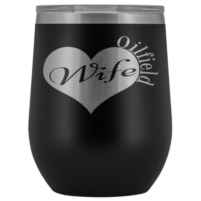 Oilfield Wife Wine Tumbler