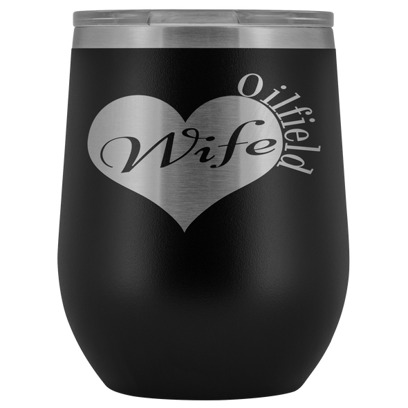 Oilfield Wife Wine Tumbler