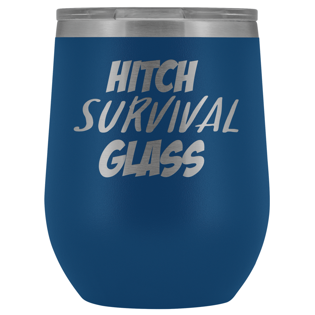 Hitch Survival Glass Wine Tumbler