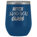 Hitch Survival Glass Wine Tumbler