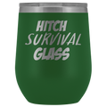 Hitch Survival Glass Wine Tumbler