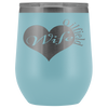 Oilfield Wife Wine Tumbler