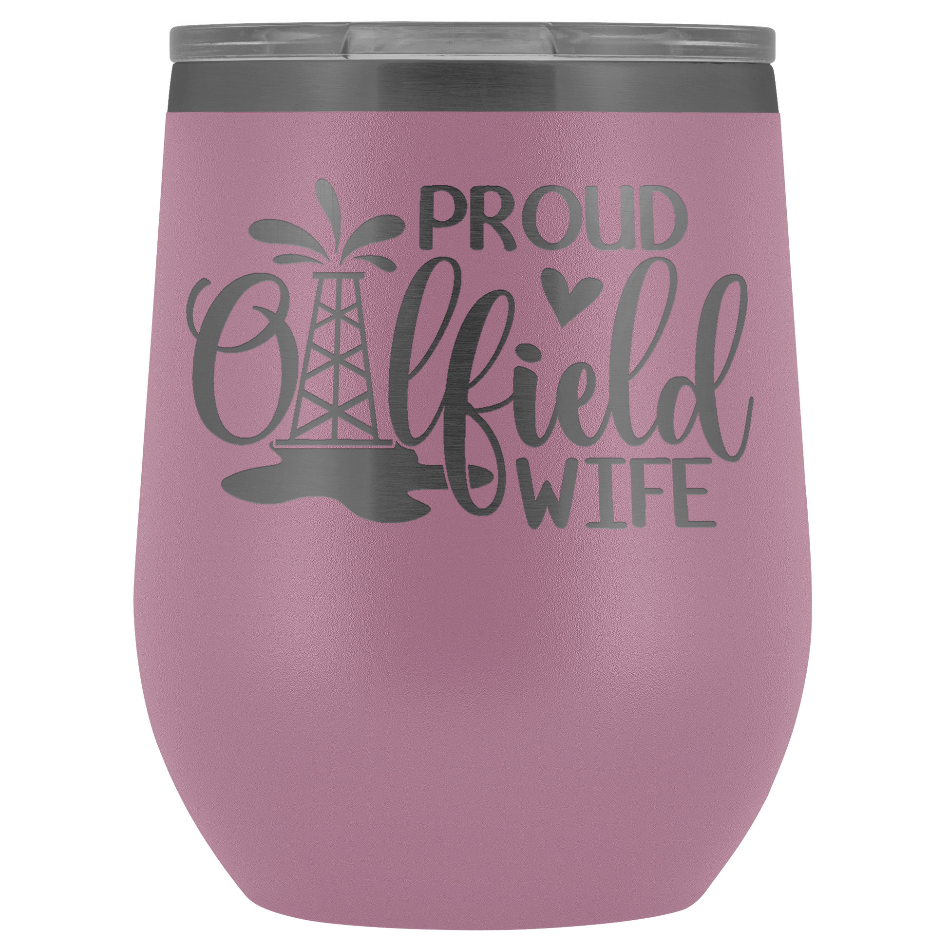 Proud Oilfield Wife Wine Tumbler