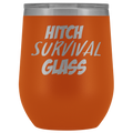 Hitch Survival Glass Wine Tumbler