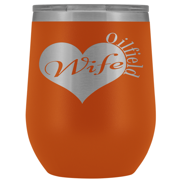 Oilfield Wife Wine Tumbler