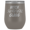 Hitch Survival Glass Wine Tumbler