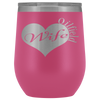 Oilfield Wife Wine Tumbler