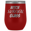 Hitch Survival Glass Wine Tumbler