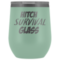 Hitch Survival Glass Wine Tumbler