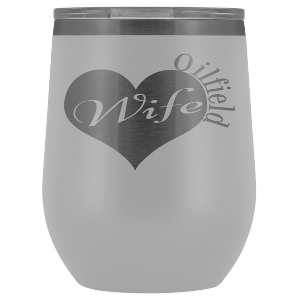 Oilfield Wife Wine Tumbler