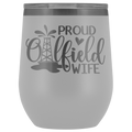 Proud Oilfield Wife Wine Tumbler